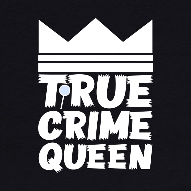 True Crime Queen by colorsplash